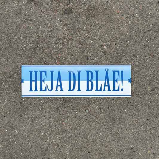 Heja Di Blåe!